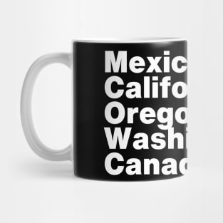 Pacific Crest Trail Mexico to Canada State List T-Shirt (White Font) Mug